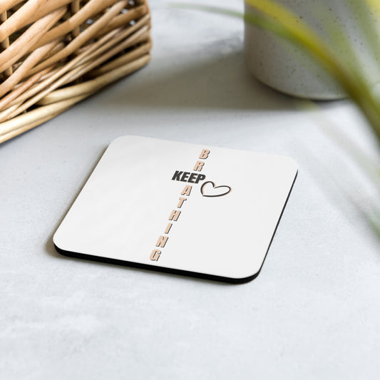Keep Breathing Cork-back coaster