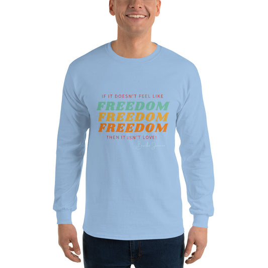Love is Freedom Unisex Long Sleeve Shirt