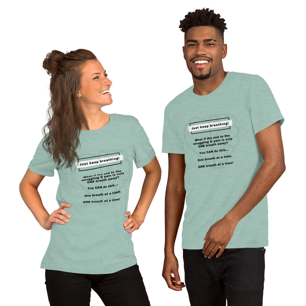 As Long As You’re Breathing- Soft Bella Canvas Unisex T-shirt