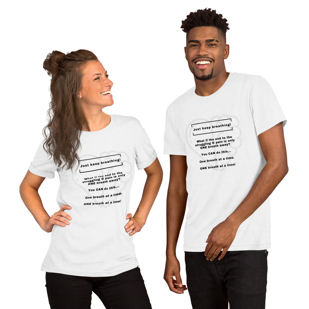 As Long As You’re Breathing- Soft Bella Canvas Unisex T-shirt